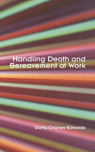 9780415347242: Handling Death and Bereavement at Work