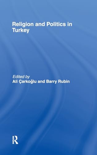 Beispielbild fr Religion and Politics in Turkey zum Verkauf von Blackwell's