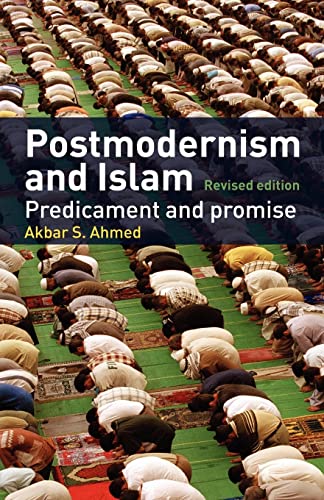 Beispielbild fr Postmodernism and Islam: Predicament and Promise zum Verkauf von Chiron Media