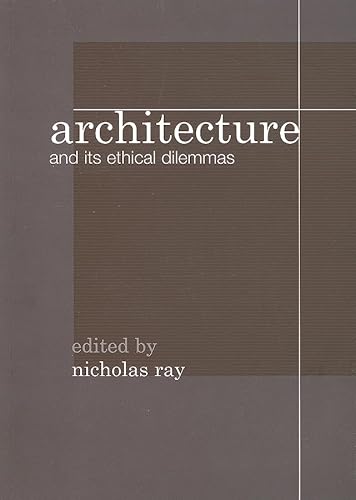 Beispielbild fr Architecture and Its Ethical Dilemmas zum Verkauf von Blackwell's