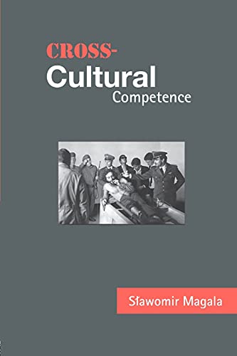 Imagen de archivo de Cross-Cultural Competence: Theories, Tool-Kits and Applications a la venta por Bahamut Media