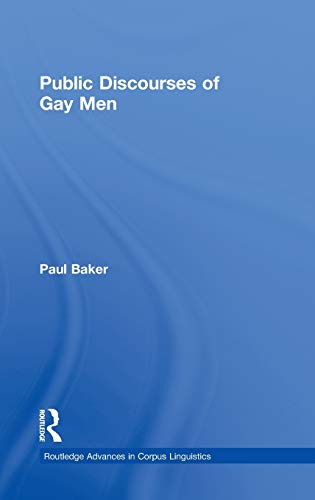 9780415349734: Public Discourses of Gay Men