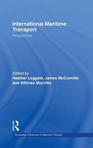 International Maritime Transport: Perspectives (Routledge Advances in Maritime Research)