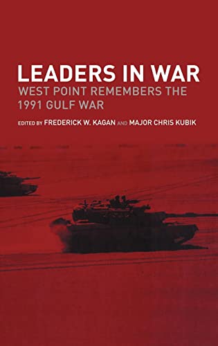 Stock image for Leaders in War: West Point Remembers the 1991 Gulf War for sale by ThriftBooks-Dallas