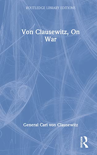 Beispielbild für Von Clausewitz, On War zum Verkauf von Revaluation Books