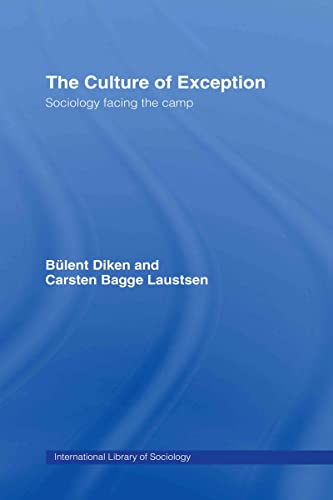 Imagen de archivo de The Culture of Exception: Sociology Facing the Camp (International Library of Sociology) a la venta por Chiron Media