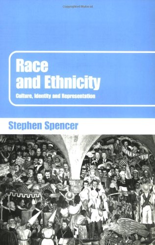 Beispielbild fr Race and Ethnicity : Culture, Identity and Representation zum Verkauf von Better World Books