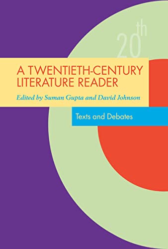 Stock image for A Twentieth-Century Literature Reader: Texts and Debates (Twentieth-Century Literature: Texts and Debates) for sale by Chiron Media