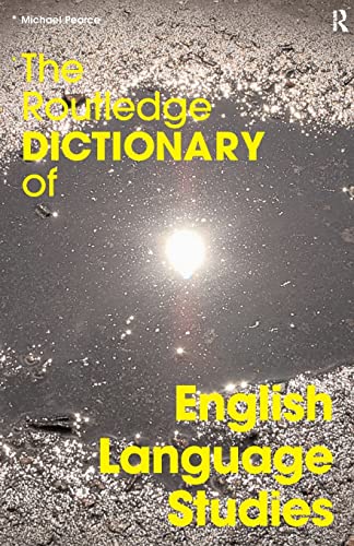 Imagen de archivo de The Routledge Dictionary of English Language Studies (Routledge Dictionaries) a la venta por Chiron Media