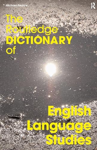 9780415351720: The Routledge Dictionary of English Language Studies (Routledge Dictionaries)