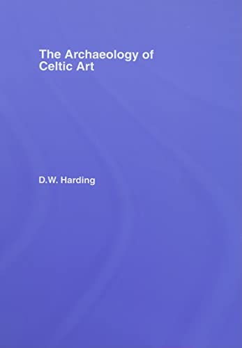 9780415351775: Archaeology of Celtic Art