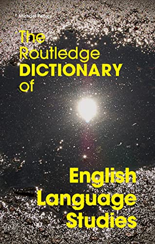 9780415351874: The Routledge Dictionary of English Language Studies