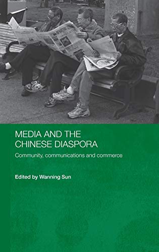 Beispielbild fr Media and the Chinese Diaspora: Community, Communications and Commerce zum Verkauf von Anybook.com