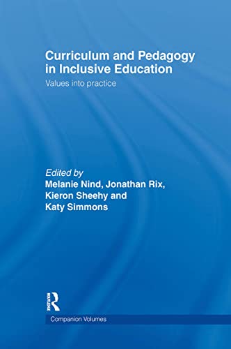 Stock image for Curriculum and Pedagogy in Inclusive Education: Values into practice for sale by Chiron Media