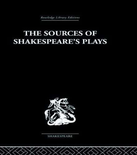 9780415352994: The Sources of Shakespeare's Plays