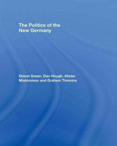 9780415353656: The Politics of the New Germany