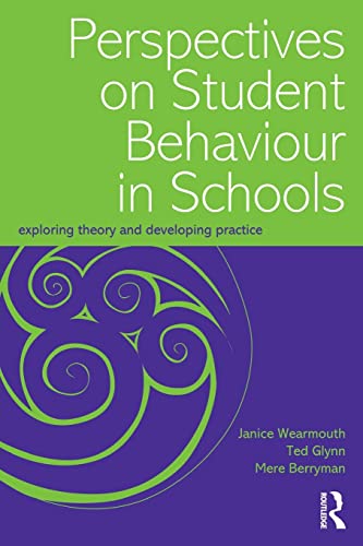 Beispielbild fr Perspectives on Student Behaviour in Schools: Exploring Theory and Developing Practice zum Verkauf von WorldofBooks