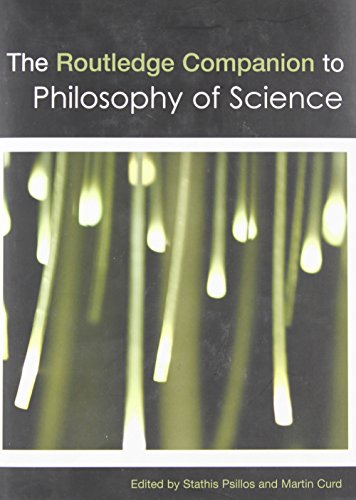 The Routledge Companion to Philosophy of Science