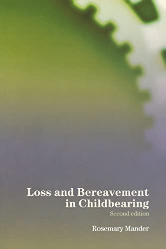 Stock image for Loss and Bereavement in Childbearing for sale by Chiron Media