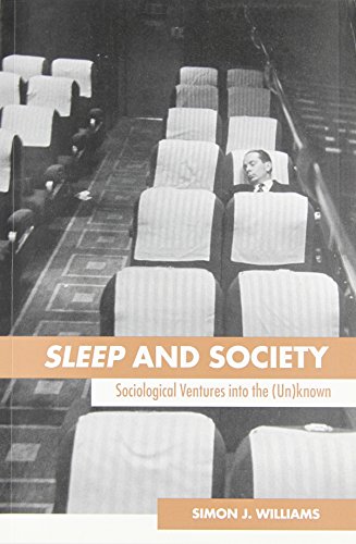 Imagen de archivo de Sleep and Society: Sociological Ventures Into the Un(known) a la venta por ThriftBooks-Dallas