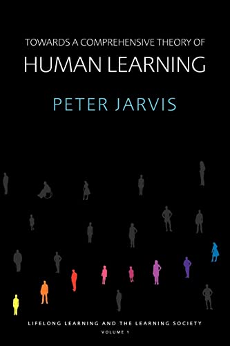 Stock image for Towards a Comprehensive Theory of Human Learning (Lifelong Learning and the Learning Society) for sale by Chiron Media