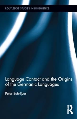 Imagen de archivo de Language Contact and the Origins of the Germanic Languages (Routledge Studies in Linguistics) a la venta por Chiron Media