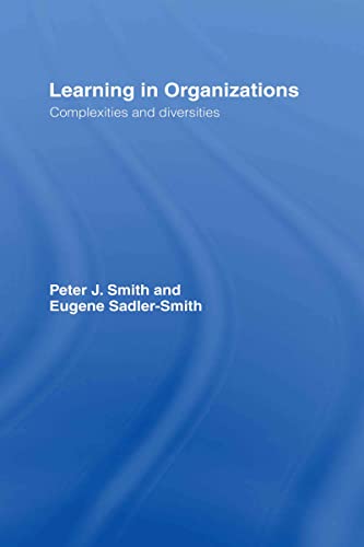 9780415356039: Learning in Organizations: Complexities and Diversities