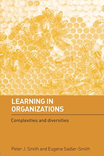 Beispielbild fr Learning in Organizations: Complexities and Diversities zum Verkauf von WorldofBooks