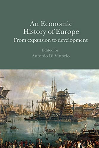Imagen de archivo de An Economic History of Europe: From Expansion to Development a la venta por ThriftBooks-Dallas