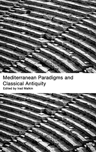 Beispielbild fr Mediterranean Paradigms and Classical Antiquity zum Verkauf von Buchpark