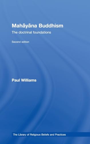 9780415356527: Mahayana Buddhism: The Doctrinal Foundations