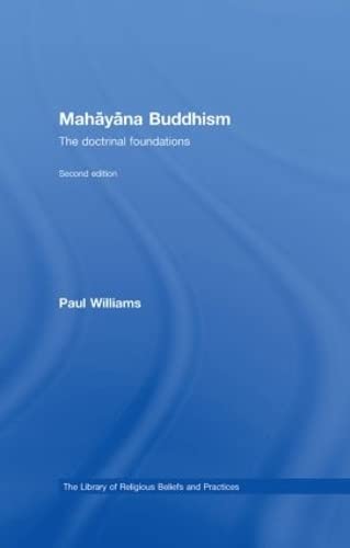 9780415356527: Mahayana Buddhism: The Doctrinal Foundations