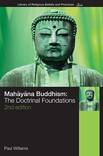 Beispielbild fr Mahayana Buddhism: The Doctrinal Foundations (The Library of Religious Beliefs and Practices) zum Verkauf von BooksRun
