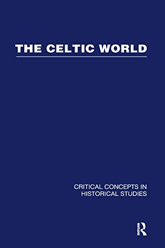 Stock image for The Celtic World (Critical Concepts in Historical Studies) for sale by Phatpocket Limited