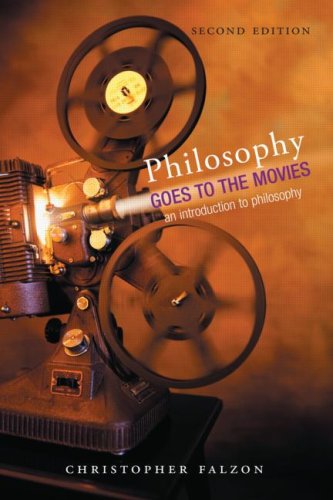 Imagen de archivo de Philosophy Goes to the Movies : An Introduction to Philosophy a la venta por Better World Books