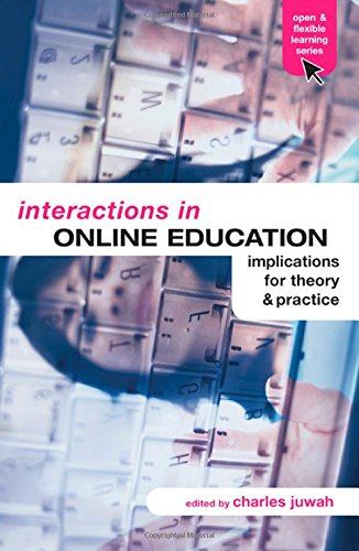 Stock image for Interactions in Online Education (Open & Flexible Learning) for sale by Chiron Media