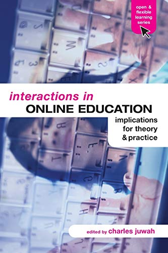 Beispielbild fr Interactions in Online Education (Open & Flexible Learning) zum Verkauf von Chiron Media