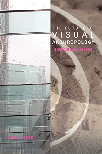 Imagen de archivo de The Future of Visual Anthropology a la venta por Ed's Editions LLC, ABAA