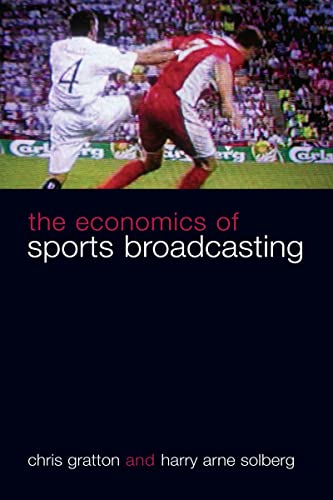 Imagen de archivo de The Economics of Sports Broadcasting a la venta por Chiron Media