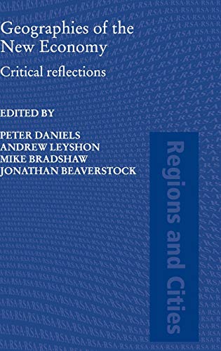 Immagine dell'editore per Geographies of the New Economy : Critical Reflections venduto da Better World Books Ltd
