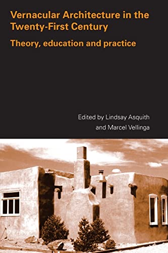 Imagen de archivo de Vernacular Architecture in the 21st Century: Theory, Education and Practice a la venta por Blackwell's