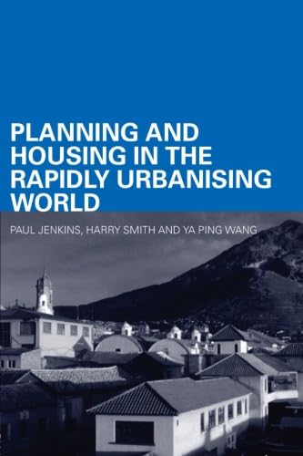 Beispielbild fr Planning and Housing in the Rapidly Urbanising World zum Verkauf von ThriftBooks-Dallas