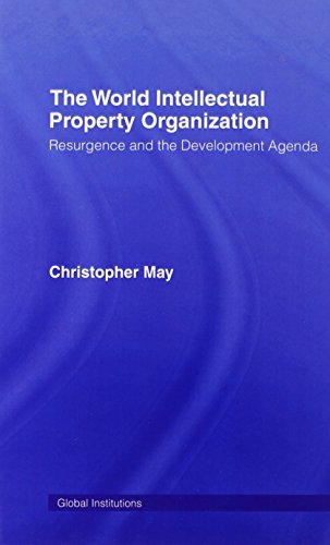 9780415358002: World Intellectual Property Organization (WIPO): Resurgence and the Development Agenda (Global Institutions)