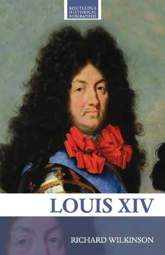 Beispielbild fr Louis XIV (Routledge Historical Biographies) zum Verkauf von Wonder Book