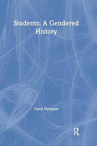 9780415358170: Students: A Gendered History (Women's and Gender History)