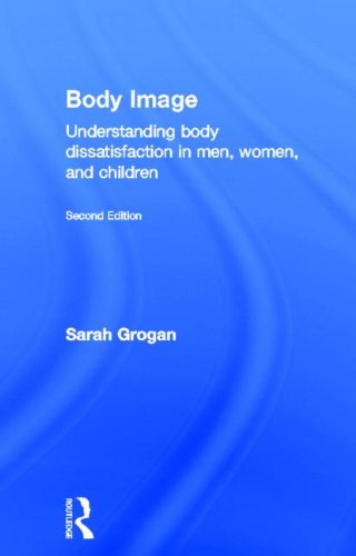 9780415358224: Body Image: Understanding Body Dissatisfaction in Men, Women and Children