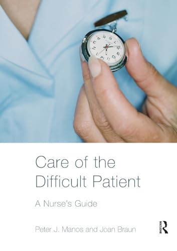 9780415358248: Care of the Difficult Patient: A Nurse's Guide