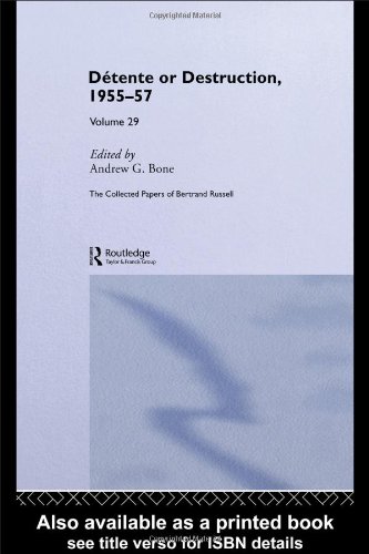 Imagen de archivo de The Collected Papers of Bertrand Russell Volume 29: Detente or Destruction, 1955-57 a la venta por Chiron Media