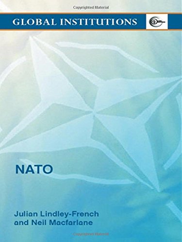 9780415358804: The North Atlantic Treaty Organization: The Enduring Alliance (Global Institutions)