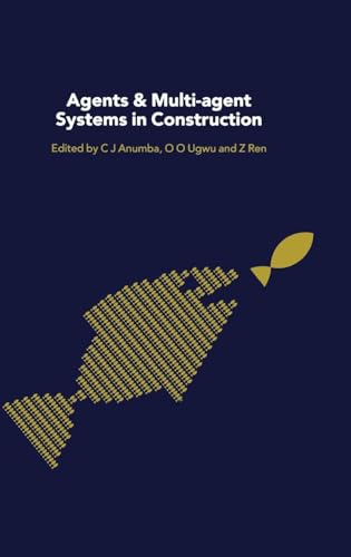 Immagine dell'editore per Agents And Multi-agent Systems In Construction venduto da Studibuch